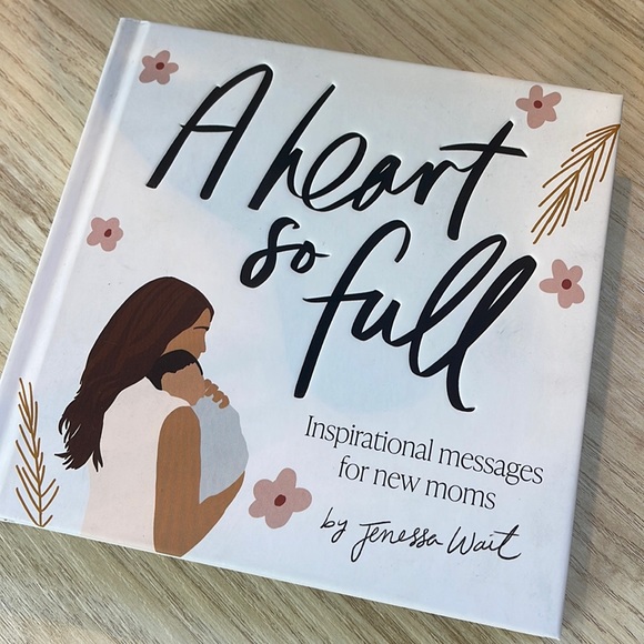 Other - A Heart So Full: Inspirational Messages for New Moms Book